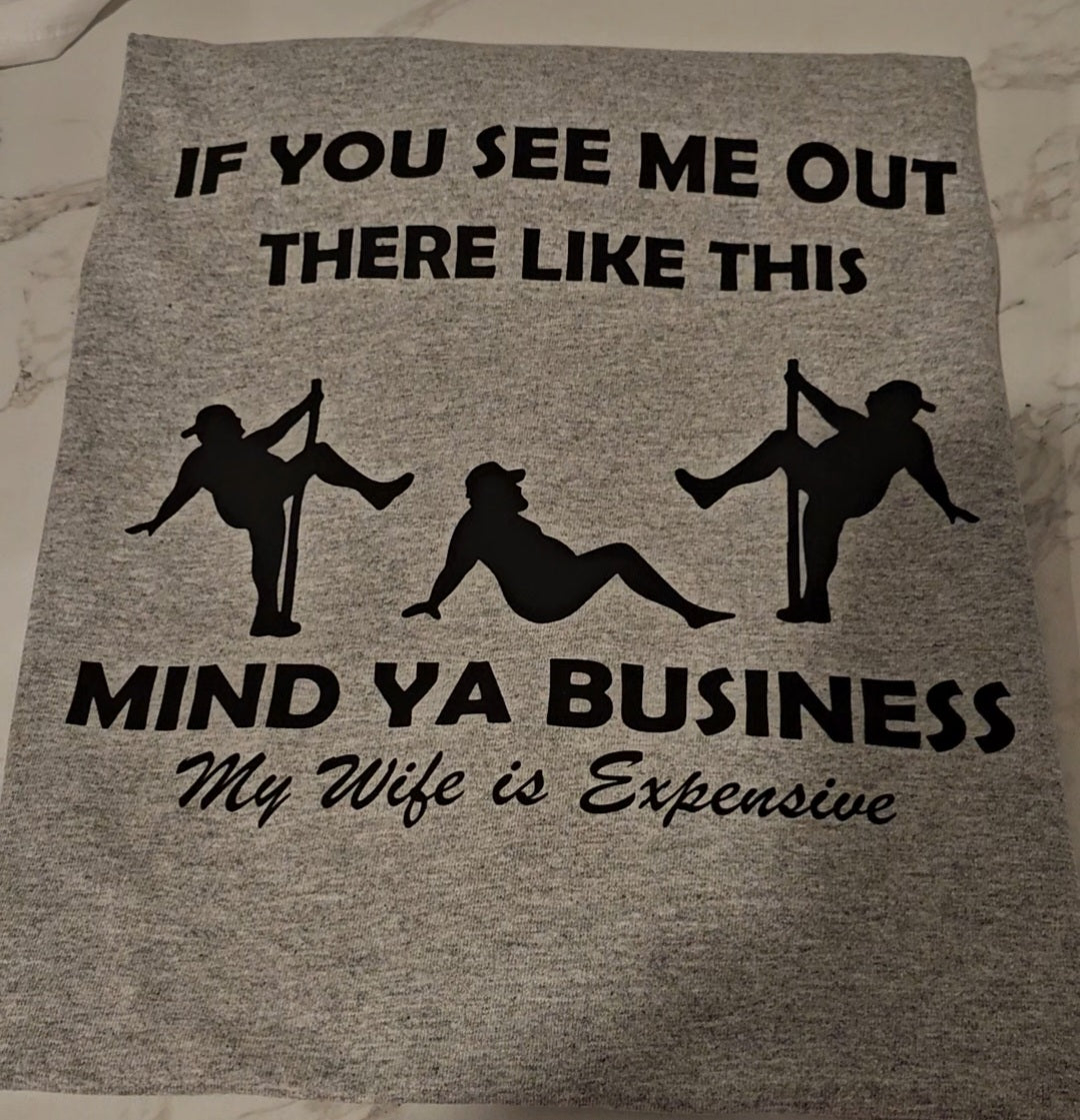 If you see me out there like this T-shirt