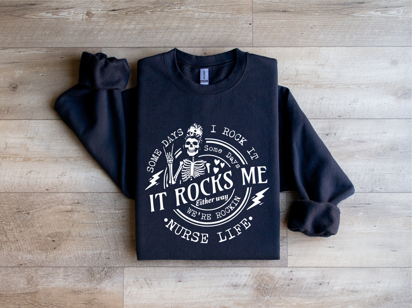 It Rocks Me Nurse Life Sweatshirt