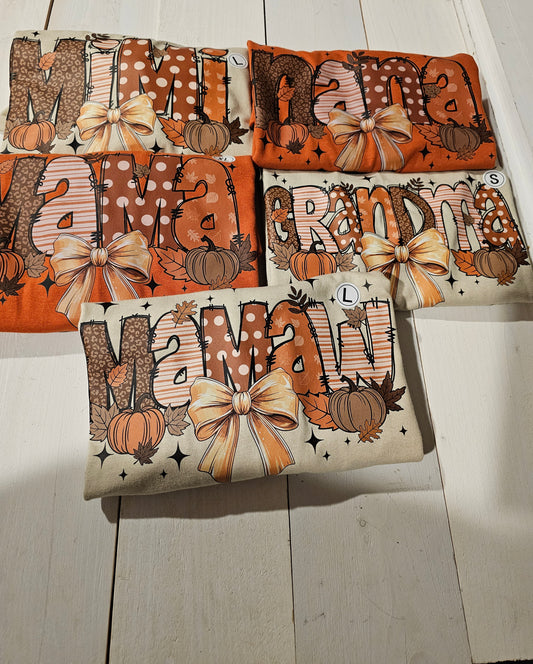 Fall Mama, Mini, Mimi, Gigi, Mamaw, Granny, Grandma